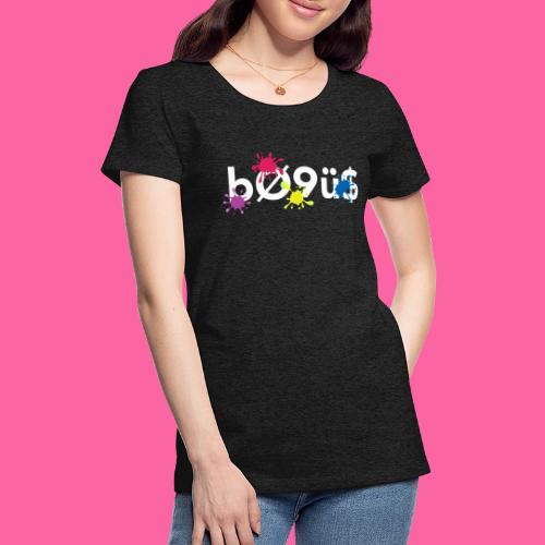 Bogus Splodge - Women's Premium T-Shirt