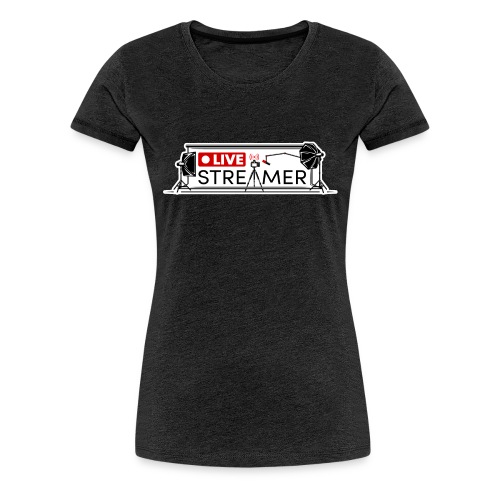 Live Streamer (Oulined) - Women's Premium T-Shirt