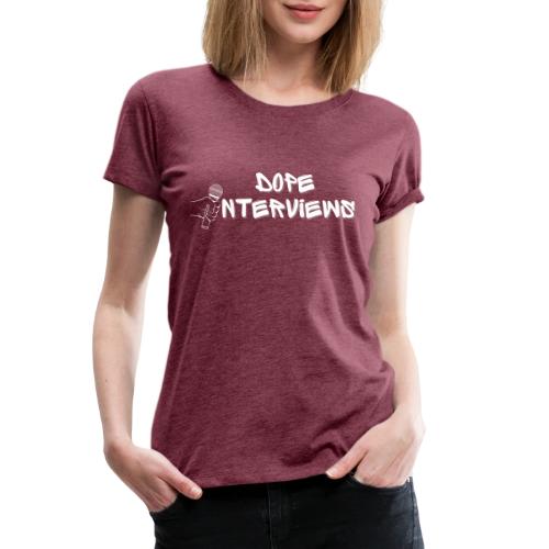 Dope Interviews with Warren Shaw - Women's Premium T-Shirt