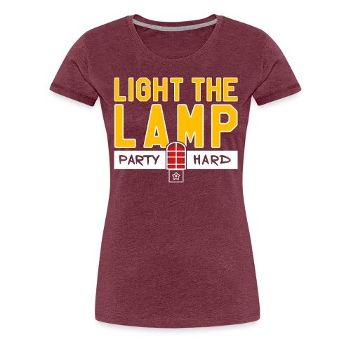 Light the Lamp, Party Hard - Women's Premium T-Shirt