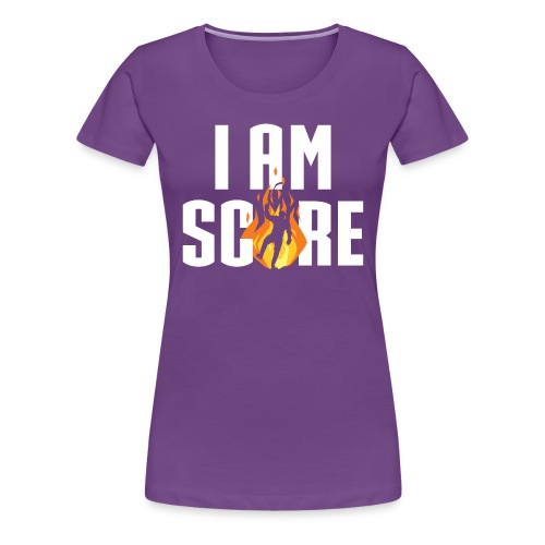 I am Fire. I am Score. - Women's Premium T-Shirt