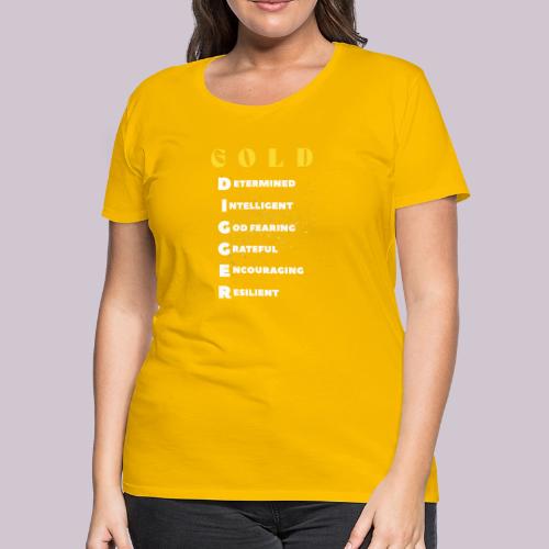GOLD DIGGER - Women's Premium T-Shirt