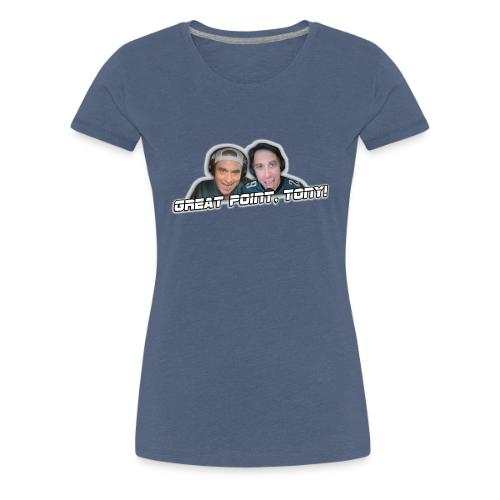GREAT POINT, TONY! (with glow) - Women's Premium T-Shirt