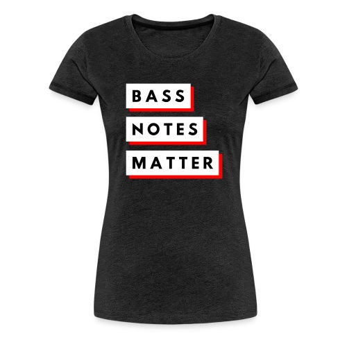 Bass Notes Matter Red - Women's Premium T-Shirt