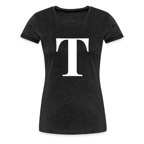 The Letter T - Women's Premium T-Shirt