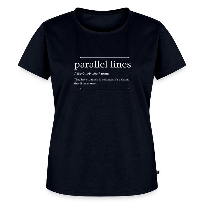 Parallel Lines Never Meet