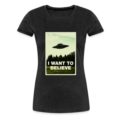 i want to believe (t-shirt) - Women's Premium T-Shirt