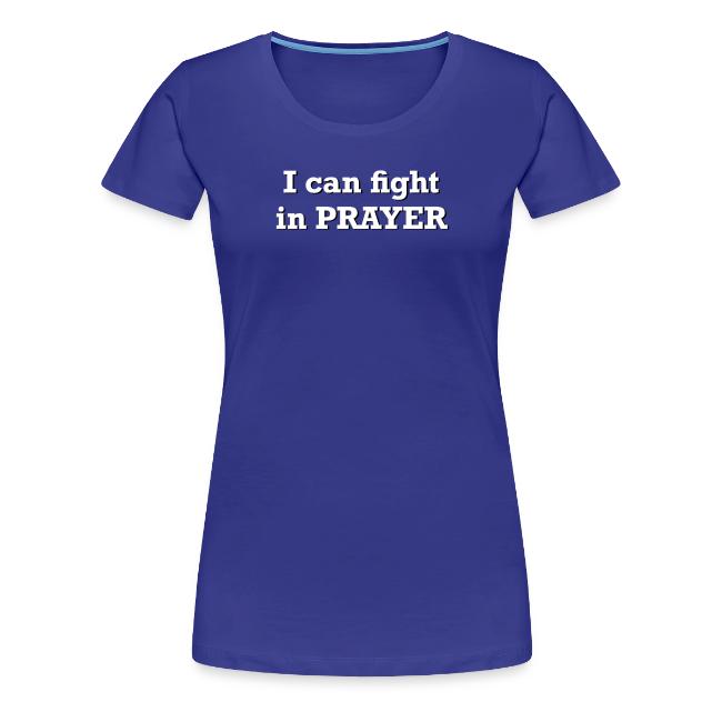 Freedom Now: I can fight in PRAYER