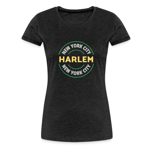 Harlem New York City Wear - Women's Premium T-Shirt