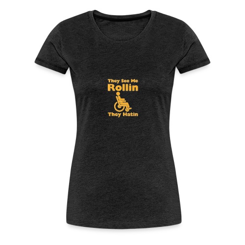 ROLLIN WITH CRIPZ - Women's Premium T-Shirt