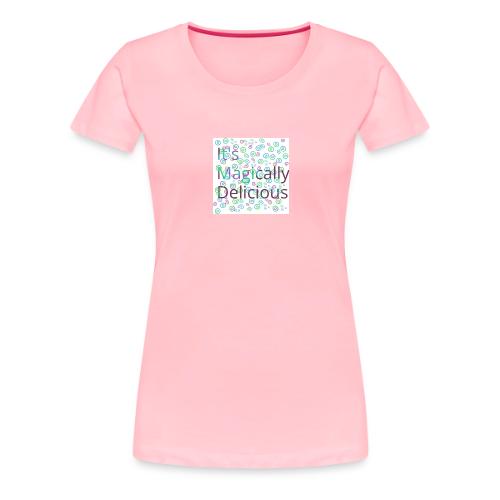 Magically - Women's Premium T-Shirt