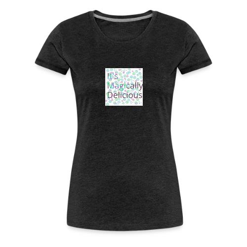 Magically - Women's Premium T-Shirt