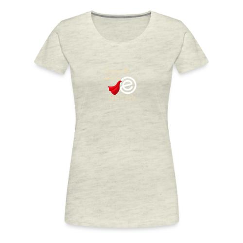 Thirsty Work Dark - Women's Premium T-Shirt