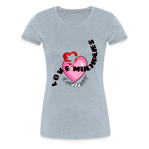 Love multiplies - Women's Premium T-Shirt