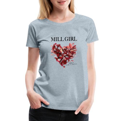 Mill Girl Block Print - Women's Premium T-Shirt