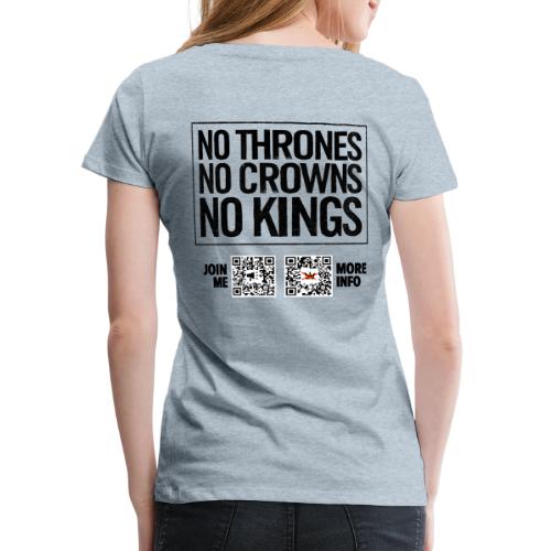 No Thrones (black, back-facing) - Women's Premium T-Shirt