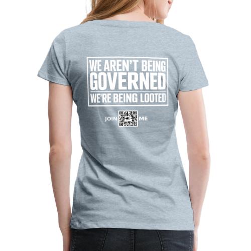 Looted (white, back-facing) - Women's Premium T-Shirt