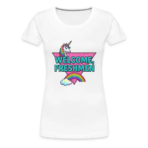 Welcome, Freshmen - Women's Premium T-Shirt