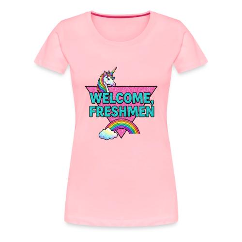 Welcome, Freshmen - Women's Premium T-Shirt