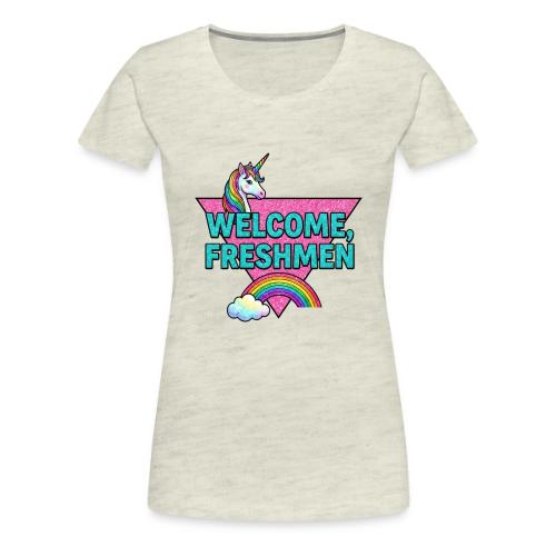 Welcome, Freshmen - Women's Premium T-Shirt