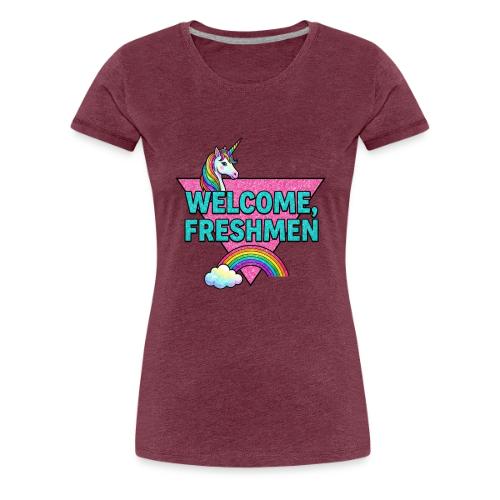 Welcome, Freshmen - Women's Premium T-Shirt