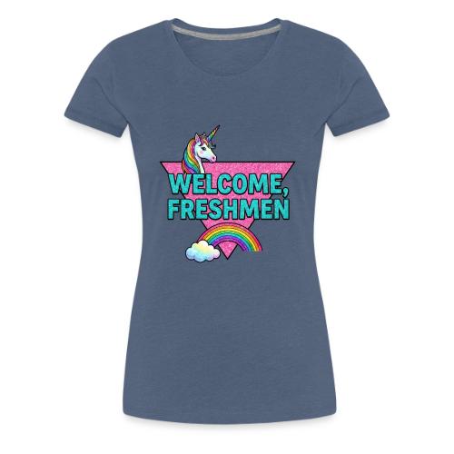 Welcome, Freshmen - Women's Premium T-Shirt