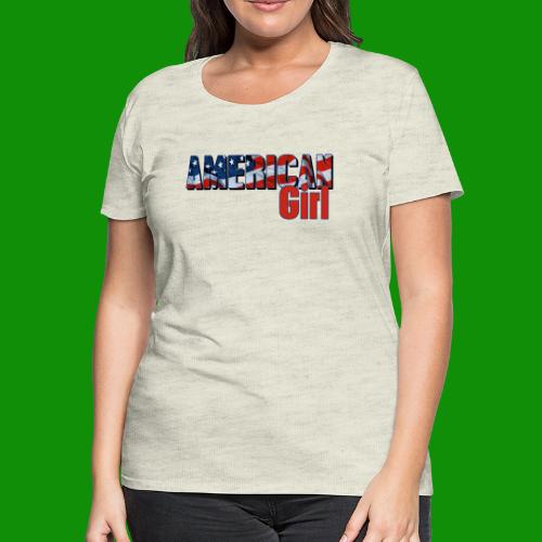 AMERICAN GIRL - Women's Premium T-Shirt