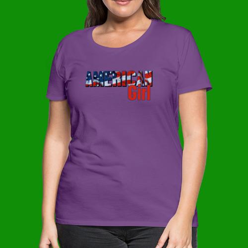 AMERICAN GIRL - Women's Premium T-Shirt