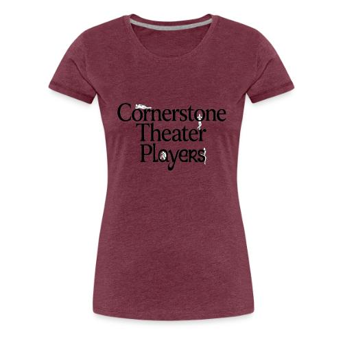 Cornerstone Theater Players - Women's Premium T-Shirt