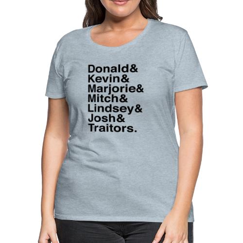 Republican Traitors Name Stack - Women's Premium T-Shirt