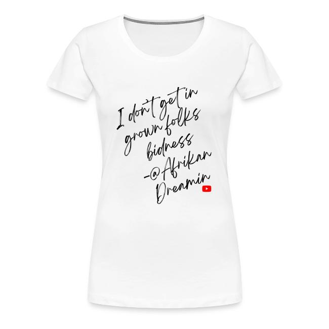 Grown Folks Bidness- Womens and Kids Design