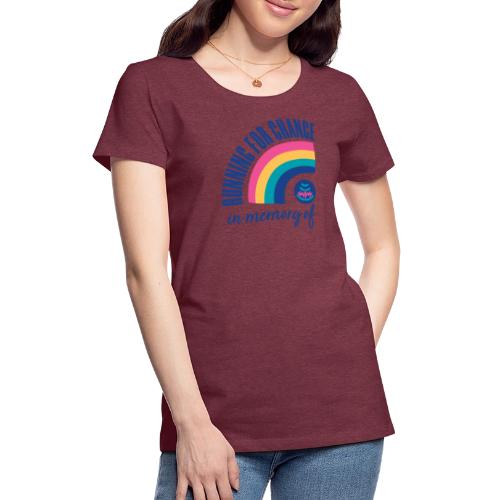 Running for change in memory of... - Women's Premium T-Shirt