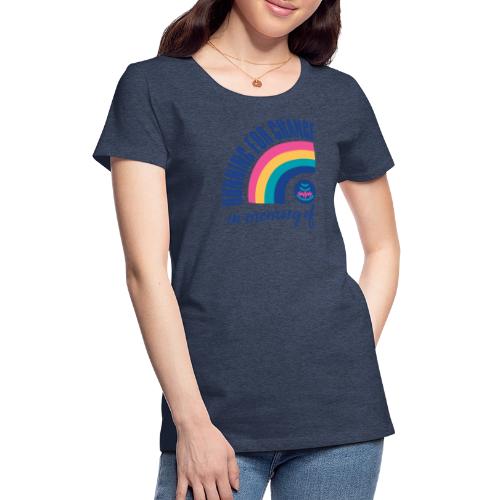 Running for change in memory of... - Women's Premium T-Shirt