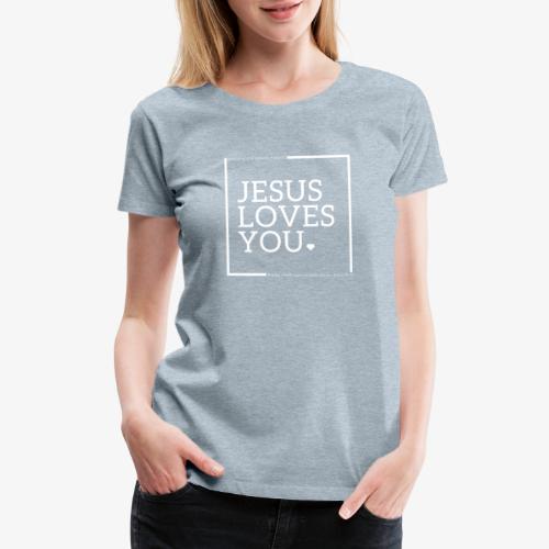 Jesus Loves You Heart- Schoolhouse Rocked Podcast - Women's Premium T-Shirt