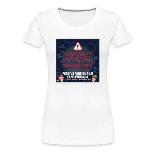 You've Been Warned! - Women's Premium T-Shirt