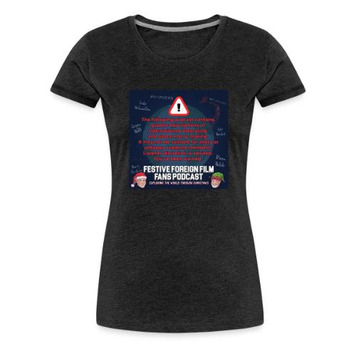 You've Been Warned! - Women's Premium T-Shirt