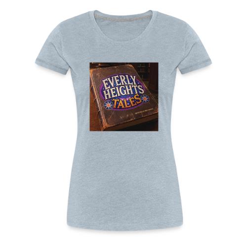 Everly Heights Tales Album Art - Women's Premium T-Shirt