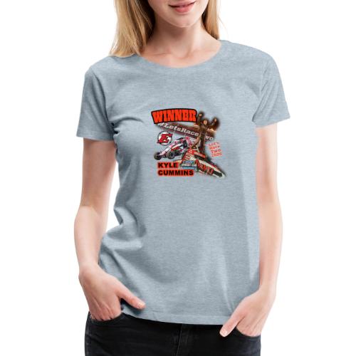 Kyle Cummins #LetsRaceTwo Winner - Women's Premium T-Shirt