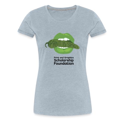 2024 T-Shirt Contest College Winner Print is Spicy - Women's Premium T-Shirt