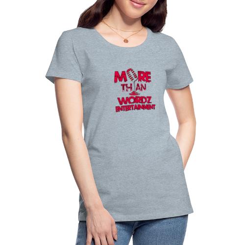 MORE THAN WORDZ ENTERTAINMENT ROUGH LOGO - Women's Premium T-Shirt