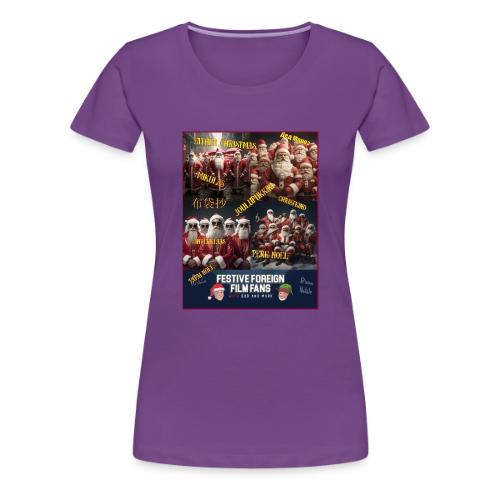 No matter what you call him... - Women's Premium T-Shirt