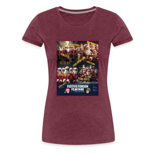 No matter what you call him... - Women's Premium T-Shirt