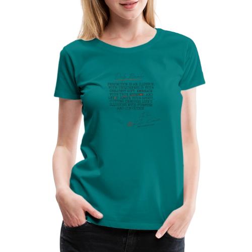 Daily Reminders Series #2 - Women's Premium T-Shirt