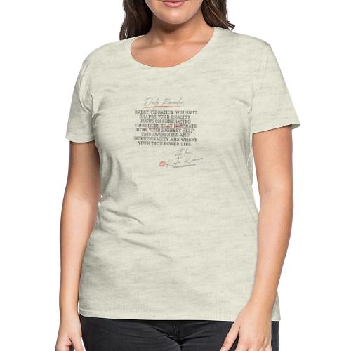 Daily Reminders 1 - Women's Premium T-Shirt
