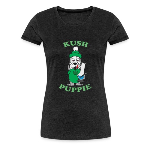 Kush Puppie - Women's Premium T-Shirt