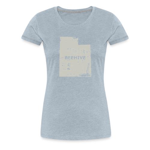 Beehive State - Women's Premium T-Shirt