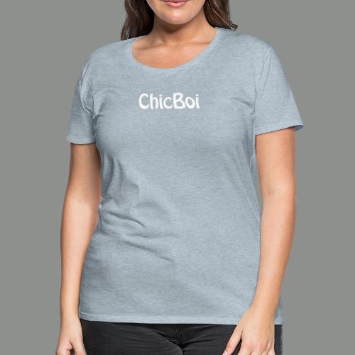 ChicBoi @pparel - Women's Premium T-Shirt