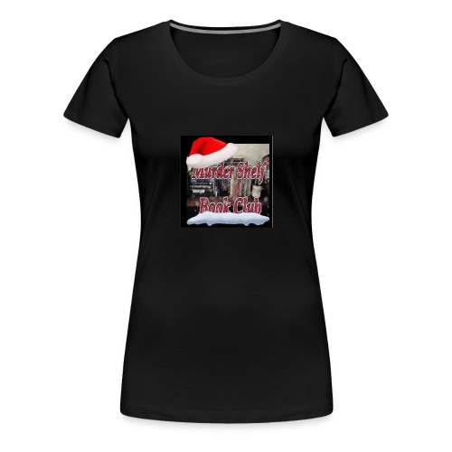 Murder Bookie Christmas! - Women's Premium T-Shirt