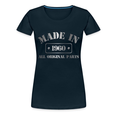 Made in 1960 - Women's Premium T-Shirt