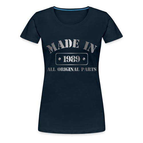Made in 1989 - Women's Premium T-Shirt